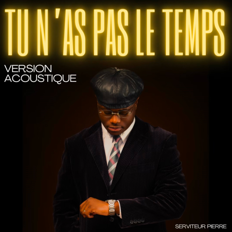 Tu nas pas le temps (Version Acoustique)
