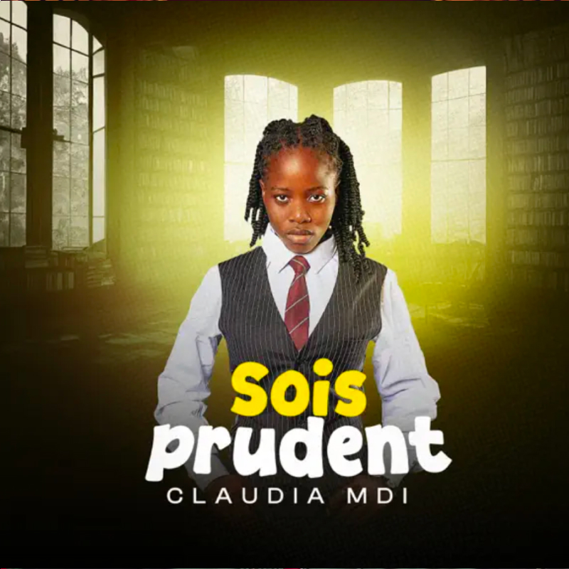 Sois prudent